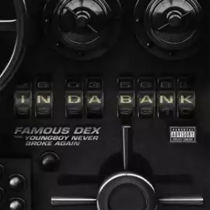 Instrumental: Famous Dex - In Da Bank Ft. NBA YoungBoy Never Broke Again